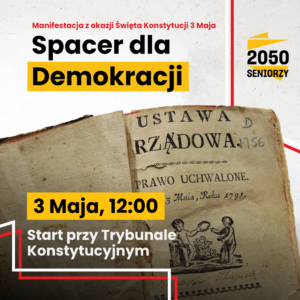 3 maja zapraszamy na „SPACER DLA DEMOKRACJI”!