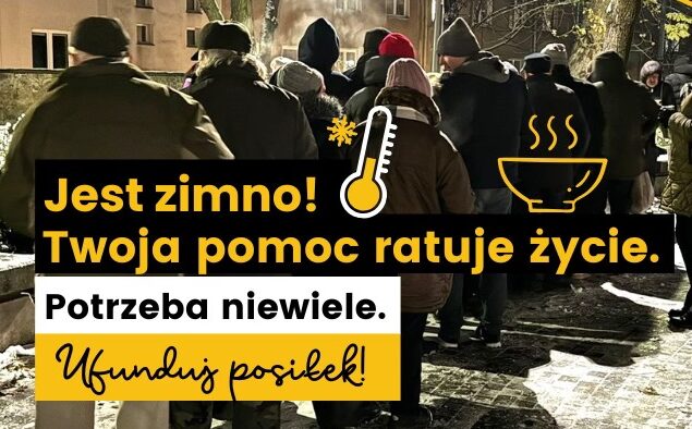 ! PODARUJ CIEPŁY POSIŁEK OSOBOM W KRYZYSIE !