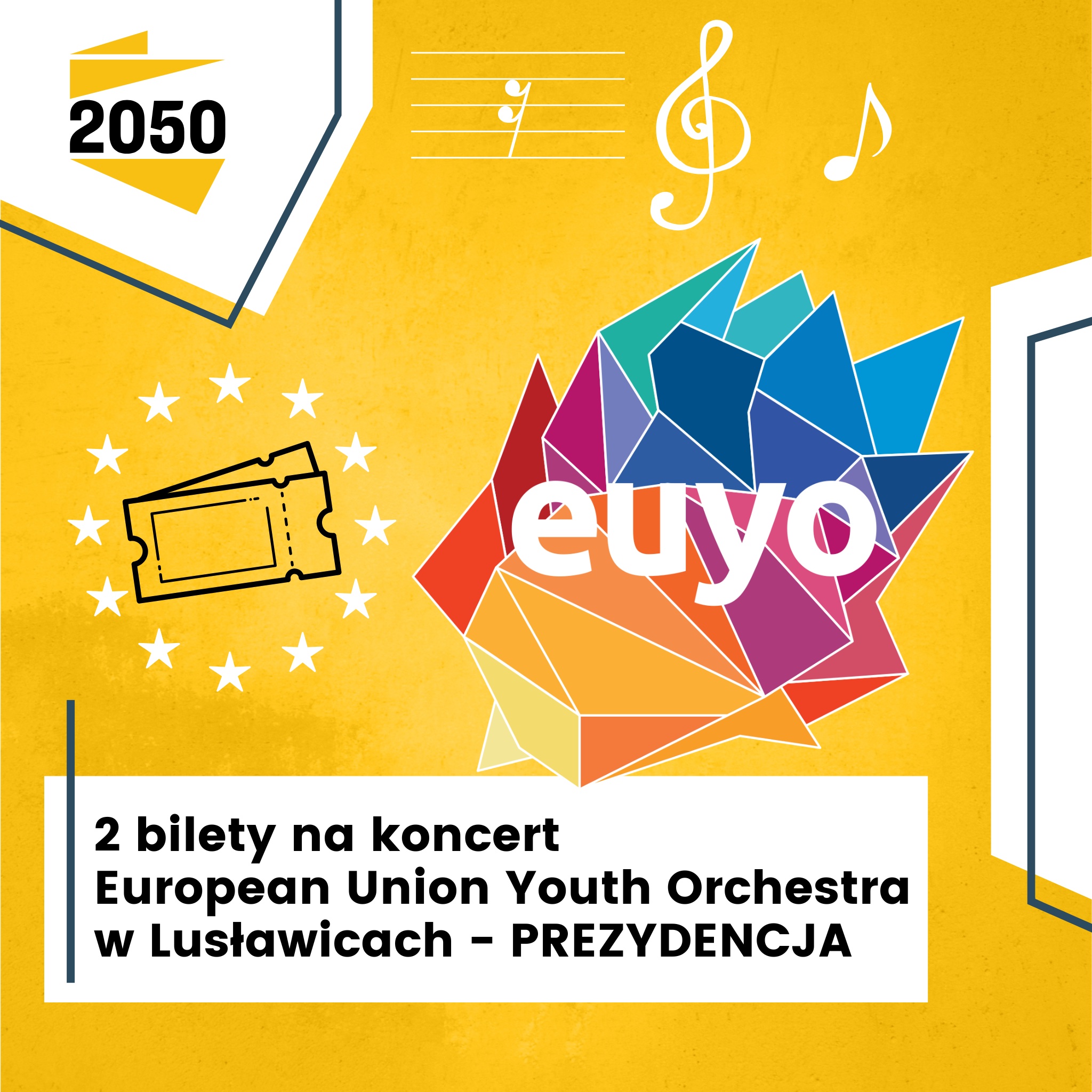 2 bilety na koncert European Union Youth Orchestra w Lusławicach w Małopolsce w dniu 25 kwietnia 2025 roku.